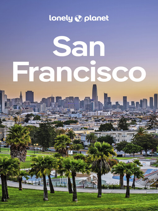 Title details for Lonely Planet San Francisco by Ashley Harrell - Wait list